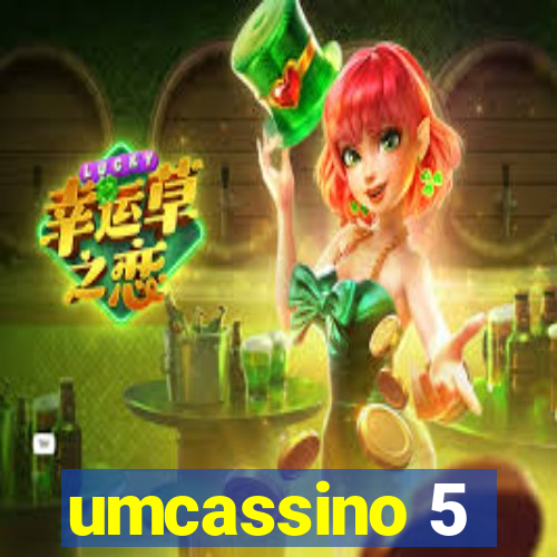 umcassino 5