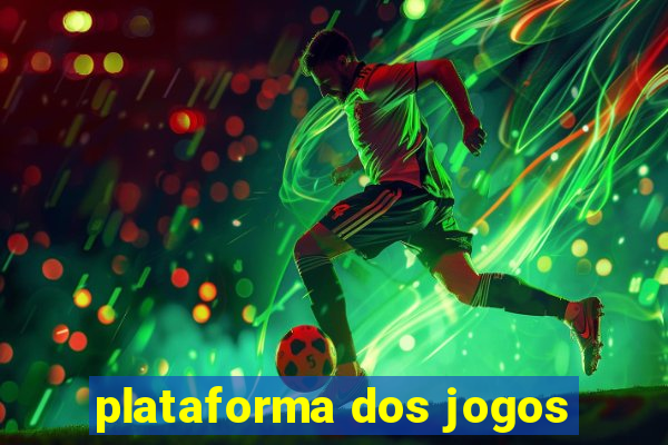 plataforma dos jogos