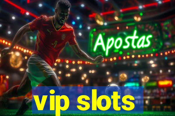 vip slots