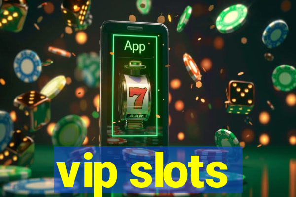 vip slots