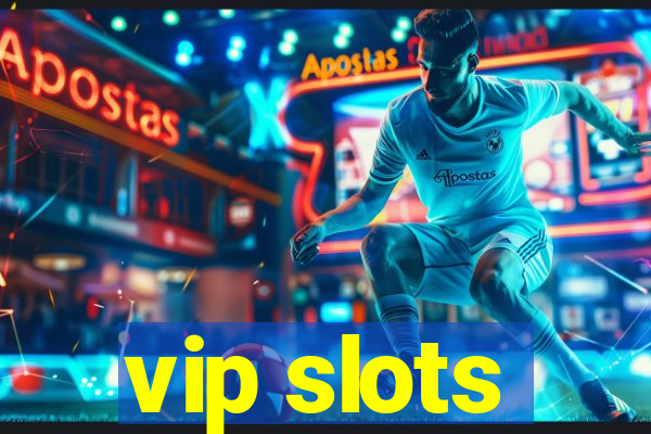 vip slots