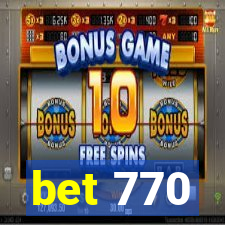 bet 770