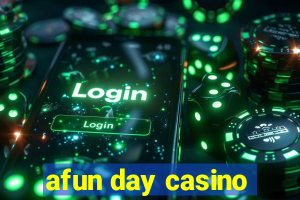 afun day casino