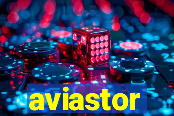 aviastor