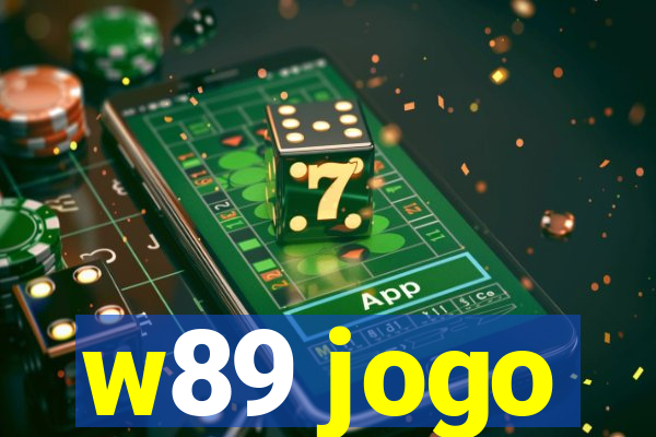 w89 jogo