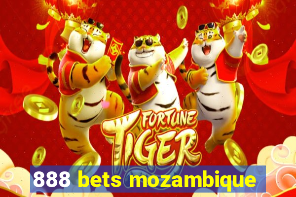 888 bets mozambique