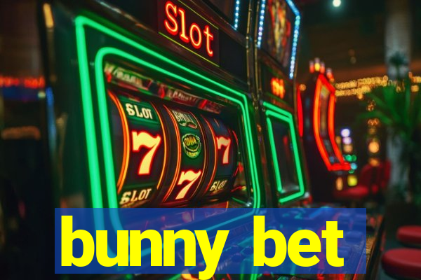 bunny bet