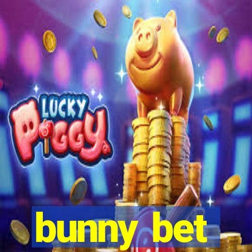 bunny bet