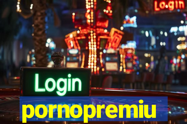 pornopremiu