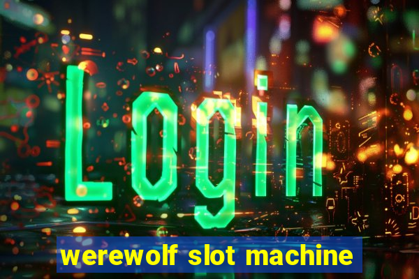 werewolf slot machine