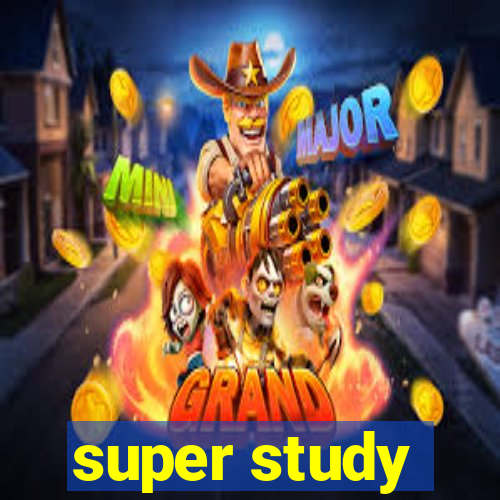 super study