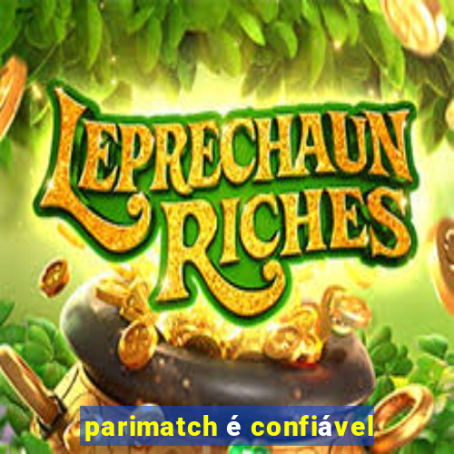 parimatch é confiável