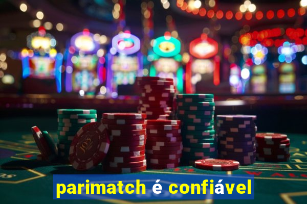 parimatch é confiável