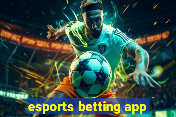 esports betting app