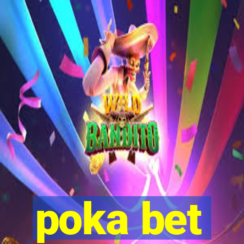 poka bet