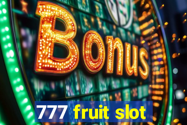 777 fruit slot