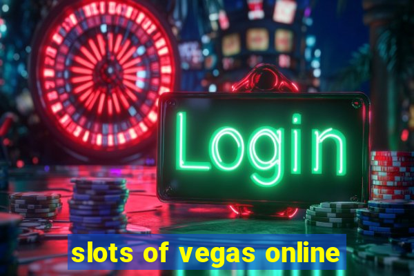 slots of vegas online