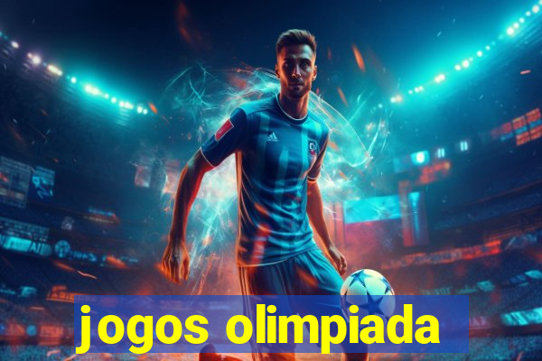 jogos olimpiada