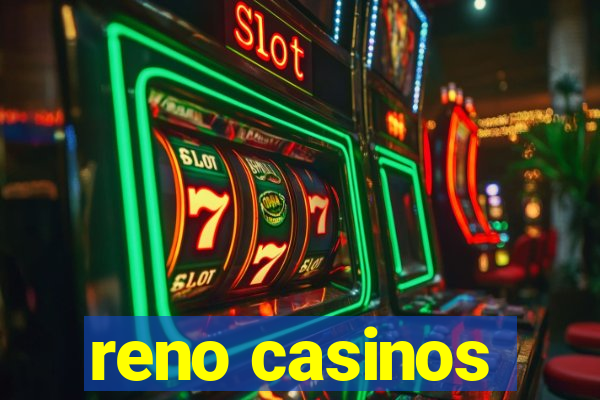 reno casinos