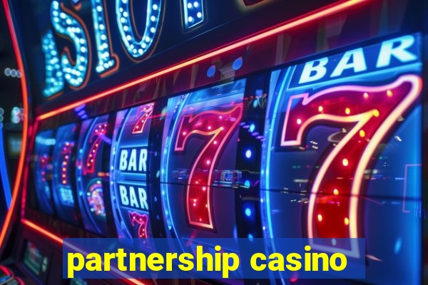 partnership casino