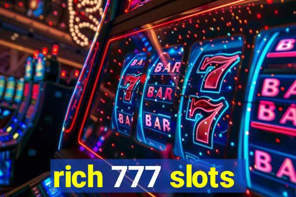 rich 777 slots