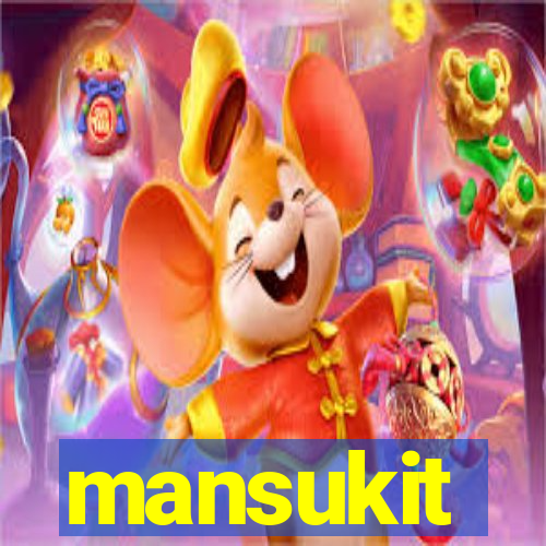 mansukit