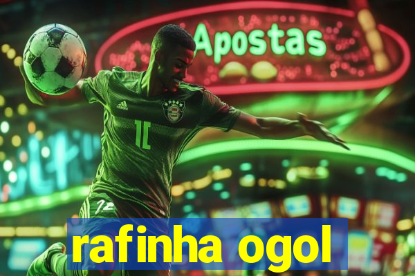 rafinha ogol