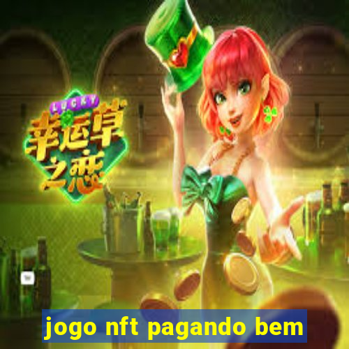 jogo nft pagando bem