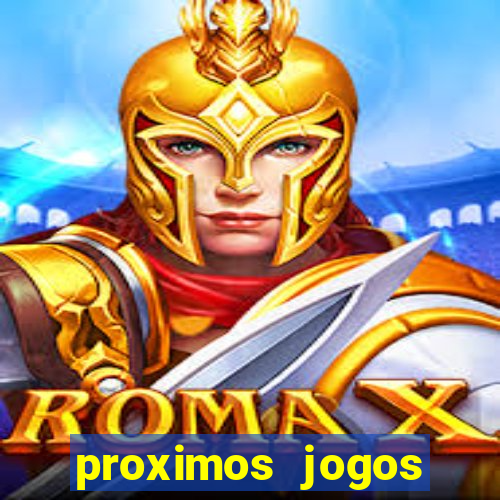 proximos jogos brasileirao serie a