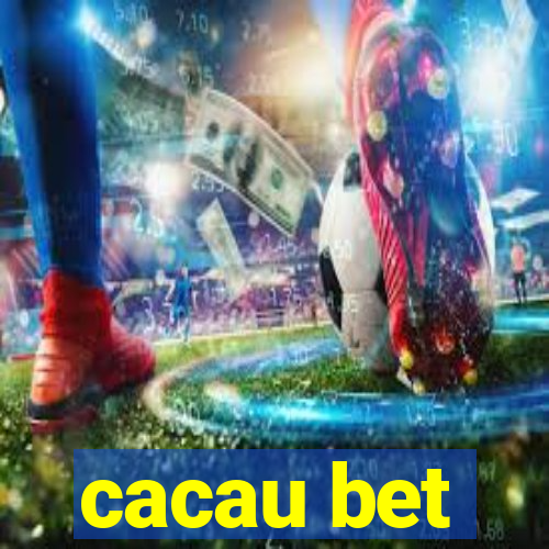 cacau bet