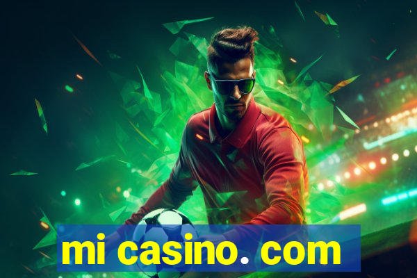 mi casino. com