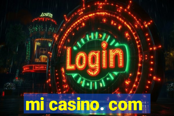 mi casino. com