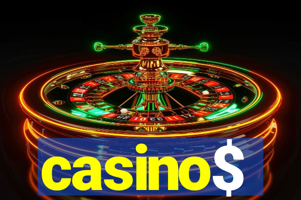 casino$