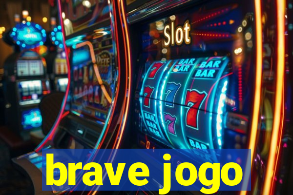 brave jogo