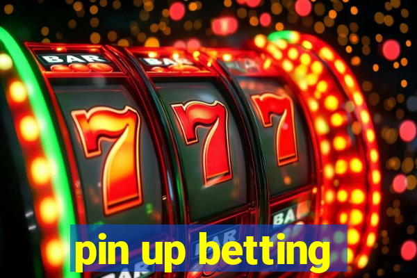 pin up betting