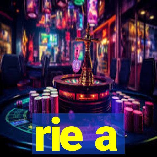 rie a