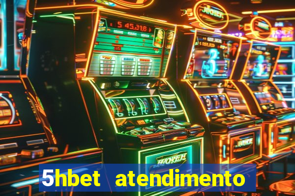 5hbet atendimento ao Cliente