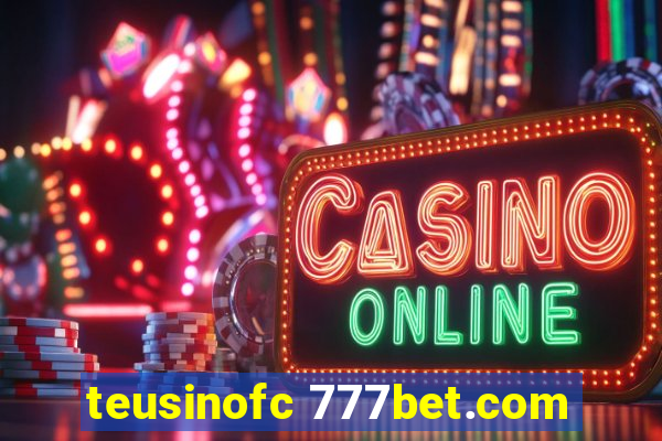 teusinofc 777bet.com