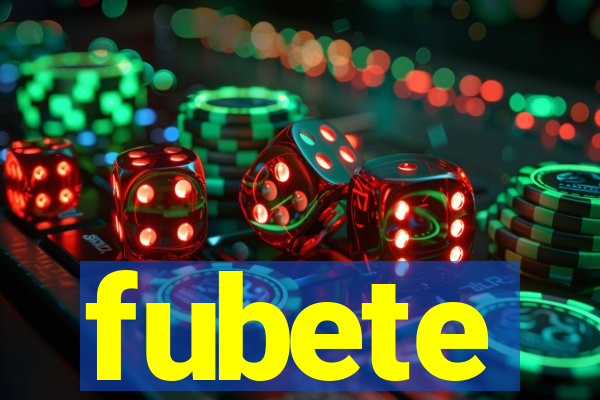 fubete