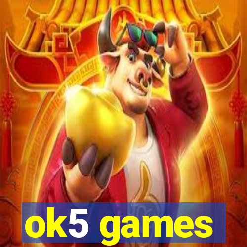 ok5 games