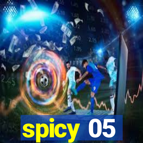 spicy 05