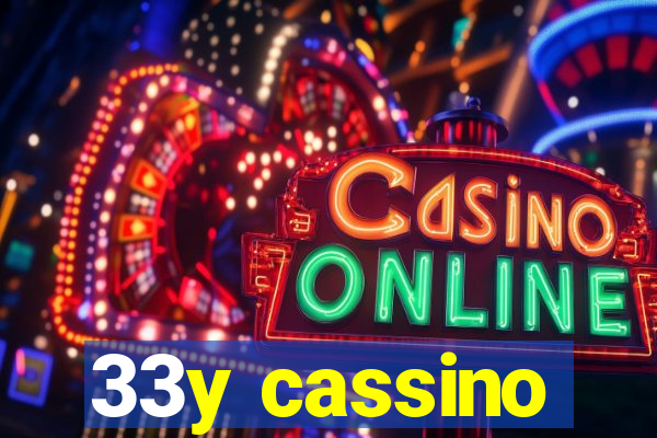 33y cassino