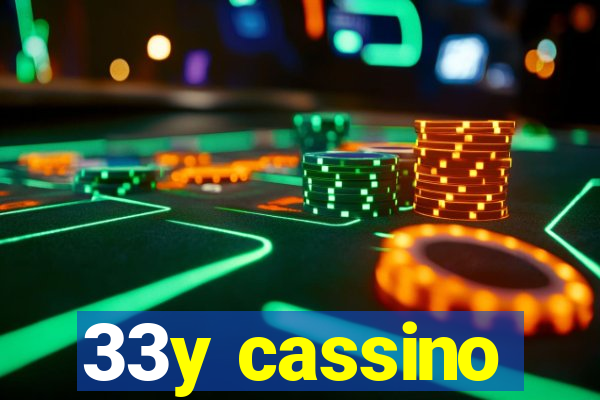 33y cassino