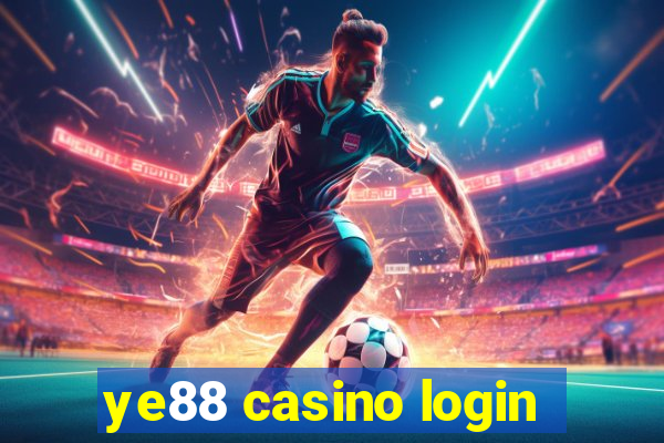 ye88 casino login