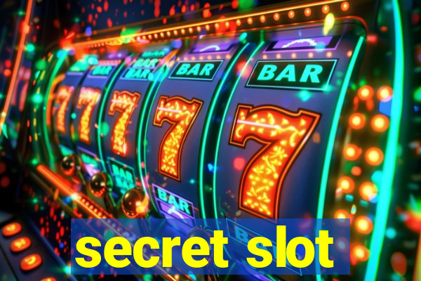 secret slot