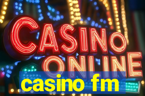 casino fm