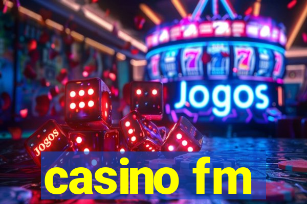 casino fm