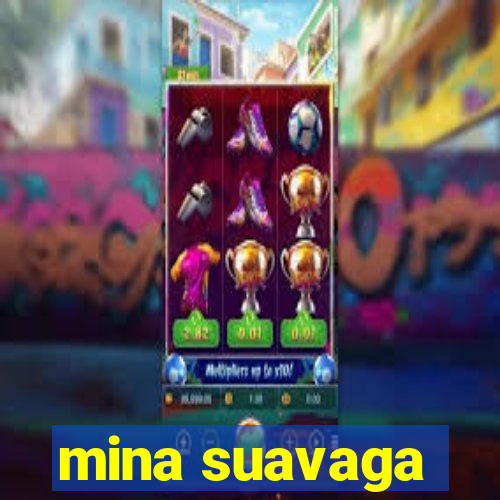 mina suavaga