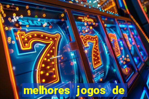 melhores jogos de azar online