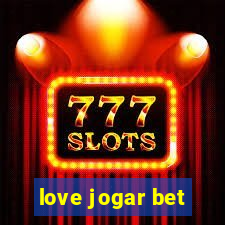 love jogar bet